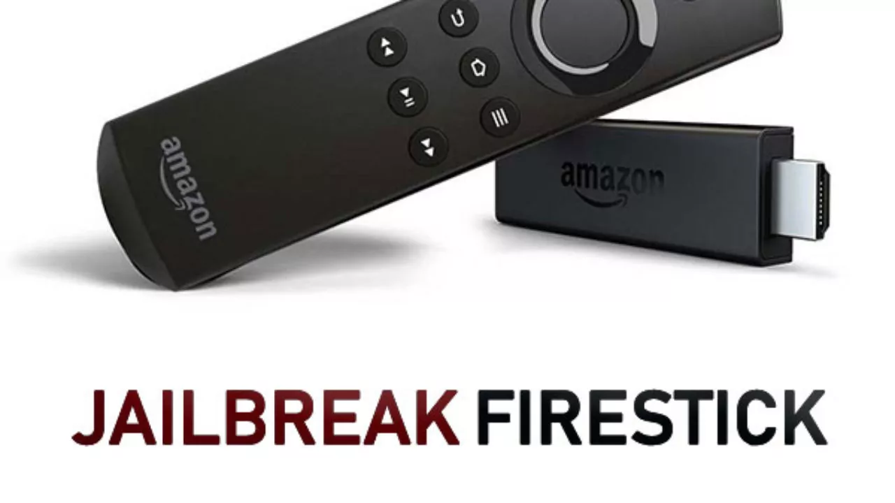 How To Jailbreak Firestick 