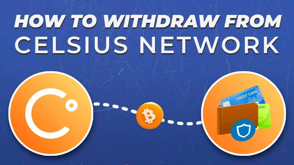 How to withdraw money from Celsius