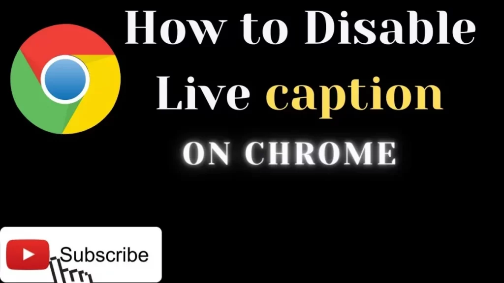 How To Disable Live Captions On Chrome
