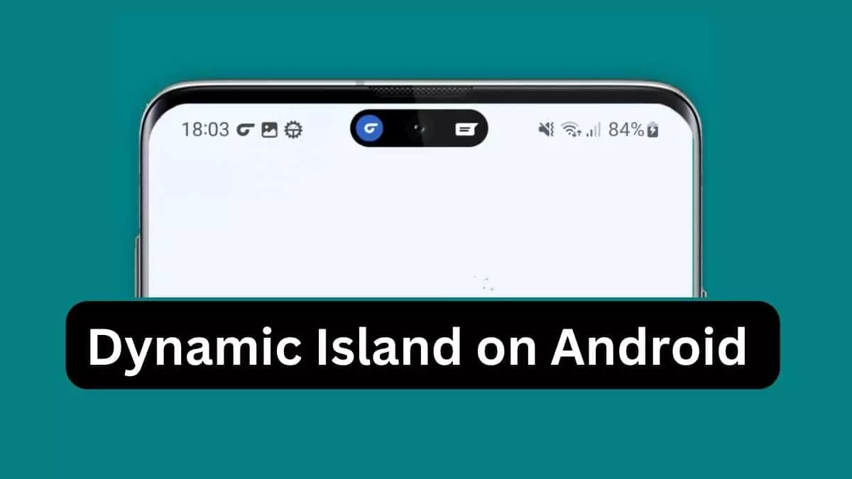 How to Get Dynamic Island on Android Device?