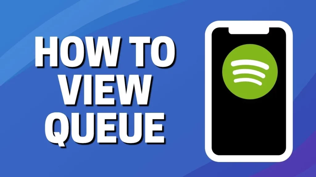 How To View Queue On Spotify