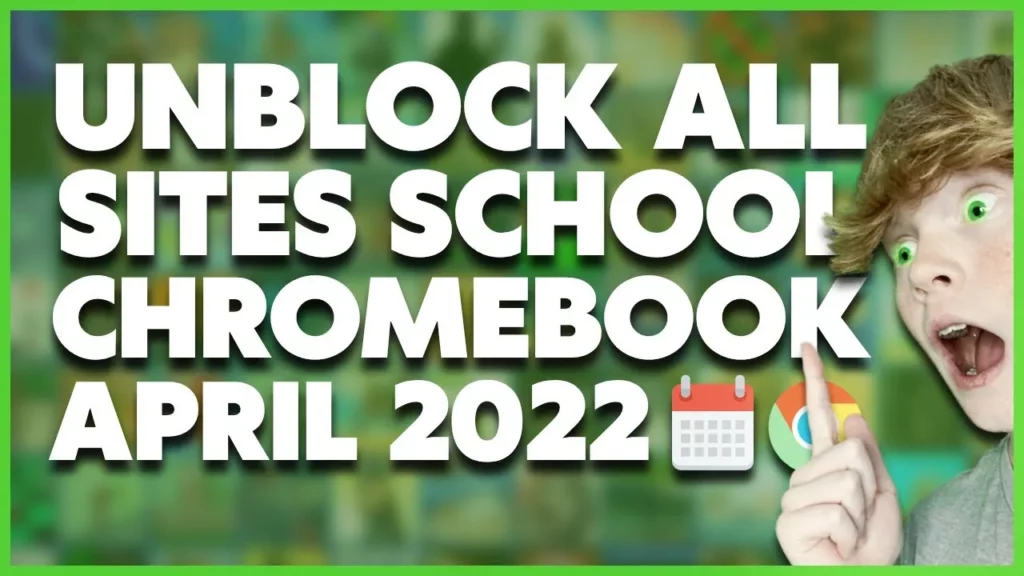 How To Unblock Websites On School Chromebook 2022