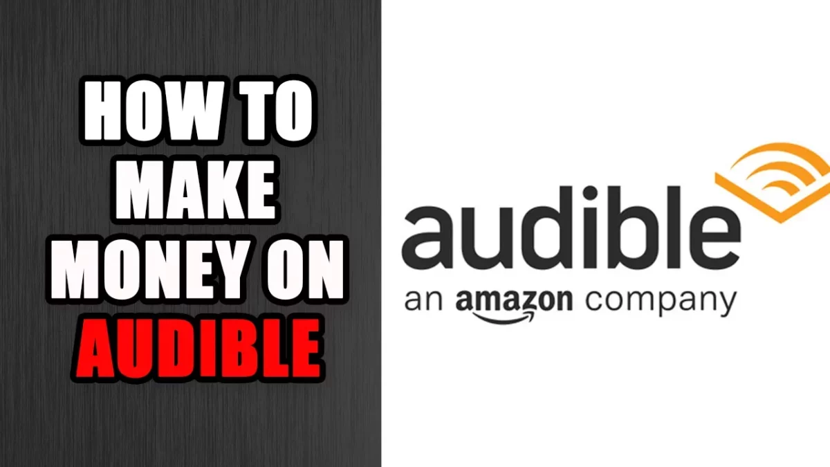 How To Make Money With Audible